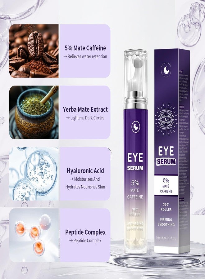 IREV Eye Serum with 5% Mate Caffeine, Under Eye Cream for Puffy Bags Fine Lines Dark Circles Wrinkles, 360° Roller Massage Ball Eyes Treatment Serum Brightens Tired Eyes 5ml 0.5 fl. oz - Image 5